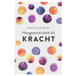 Hoogsensitiviteit als kracht - Carolina Bont