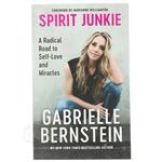 Spirit Junkie - Gabrielle Bernstein