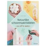 Natuurlijke schoonmaakmiddelen - om zelf te maken - Séverine Jérigné