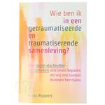 Wie ben ik in een getraumatiseerde en traumatiserende samenleving? - Franz Ruppert