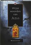 Wijze Woorden Van Jezus