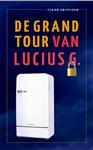 de Grand Tour van Lucius G.