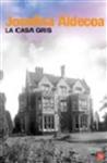 La Casa Gris