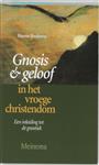 Gnosis En Geloof In Vroege Christendom