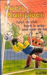 Koen Kampioen - 3 in 1 (Helpt de club, Komt in actie & Snel naar de top)