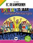 Special 15 jaar kampioenenstrips / F.C. De Kampioenen