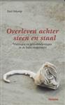 Overleven Achter Steen En Staal