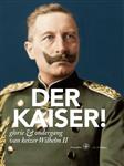 Der Kaiser!