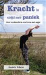 Kracht in strijd met paniek