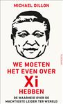 We moeten het even over Xi hebben