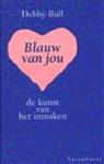 Blauw van jou