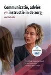 Communicatie, advies en instructie in de zorg