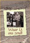 Waar U Ons Zendt