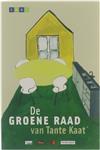 De groene raad van Tante Kaat