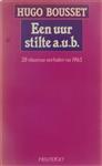 Een uur stilte a.u.b. : 28 Vlaamse verhalen na 1965