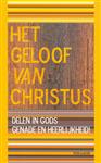 Het geloof van Christus / Morgenrood brochurereeks / 249