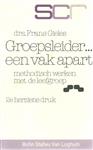 Groepsleider ... een vak apart / Sociale en culturele reeks Sociale methoden en technieken