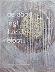 De dood legt Liefde bloot