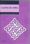 God In De Stilte