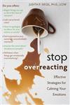 Stop Overreacting