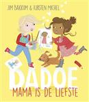 Mama is de liefste / Dadoe