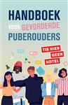 Handboek voor gevorderde puberouders