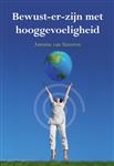 Bewust-er zijn met hooggevoeligheid