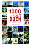 1000 dingen doen in Nederland