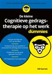 De kleine Cognitieve gedragstherapie op het werk voor Dummies