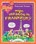 Hoe overleef ik mijn vakantie in Frankrijk? / Hoe overleef ik?