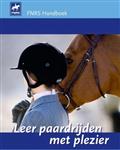 Leer paardrijden met plezier (FNRS handboek)