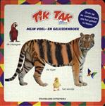 Tik Tak 1 -   Tik Tak Mijn voel- en geluidenboek