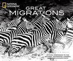 Great Migrations Epic Animal Journeys