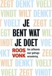 Je bent wat je doet