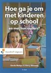 Hoe ga je om met kinderen op school en met hun ouders?