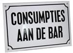 Emaille reclamebord: Consumpties aan de bar