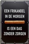 Frikandel in de morgen reclamebord