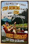 Drunk Fisherman reclamebord